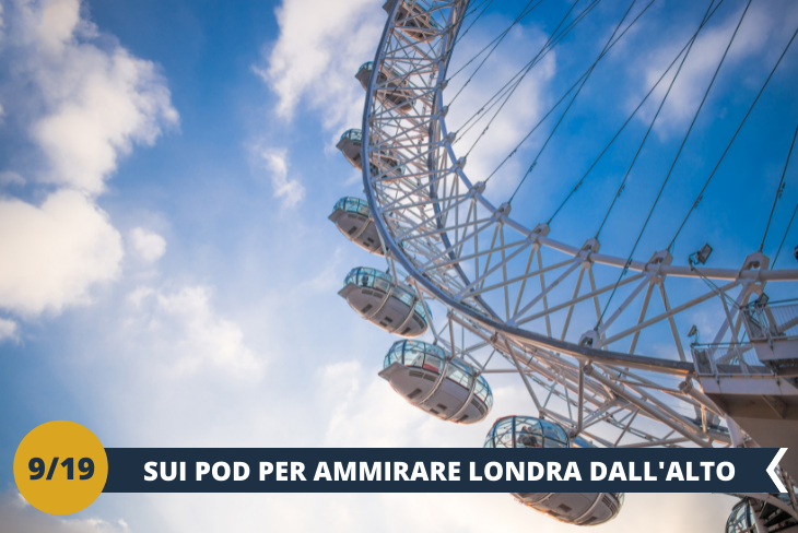 London Eye: Giocamondo Study vi porta sul tetto di Londra e vi farà salire sulla celebre ruota panoramica della Coca Cola (INGRESSO INCLUSO) e per finire, passeggiata lungo la zona di Southbank (escursione mezza giornata)