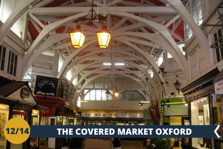 Non può mancare una visita al famoso mercato coperto di Oxford, fate un giro tra le coloratissime bancarelle dello storico mercatino, tra prodotti freschi di giornata e scintillanti bijoux. (escursione di mezza giornata)