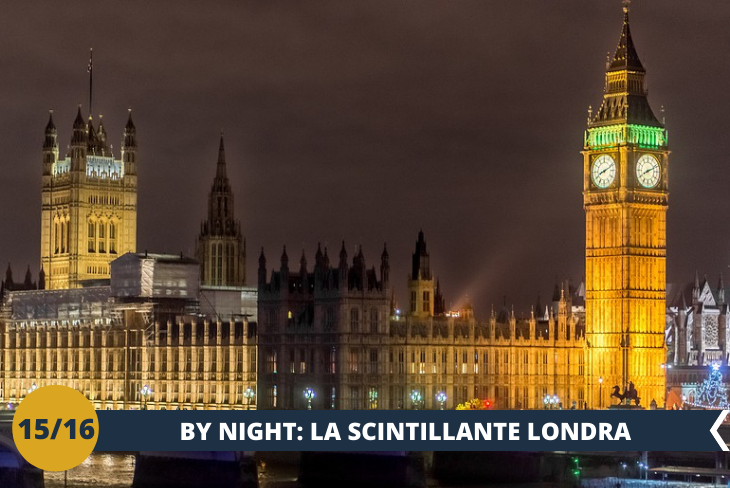 London by Night – Per ammirare la magia di Westminster di notte!