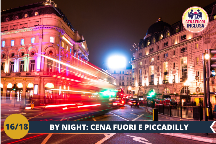 LONDON BY NIGHT: un salto all'Hard Rock Cafè Store a Piccadilly Circus con cena in un famoso locale (CENA INCLUSA)