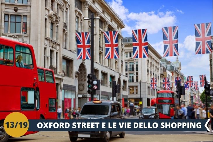 Shopping time nelle vie più celebri: Oxford street, Carnaby street, Regent’s street e Mayfair! (escursione mezza giornata)