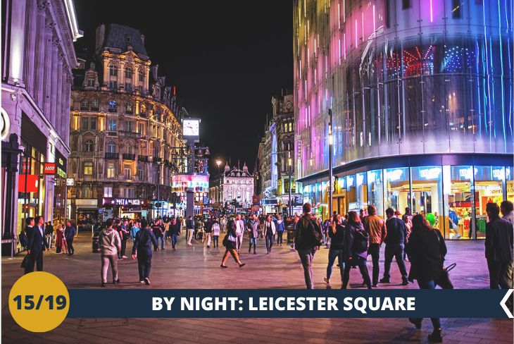 LONDON BY NIGHT: Leicester Square, una meravigliosa piazzetta al centro di Soho, con una vita notturna tutta da scoprire!