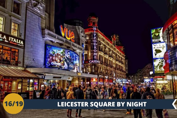 LONDON BY NIGHT: Leicester Square, una fantastica serata nel fulcro della vita notturna londinese!