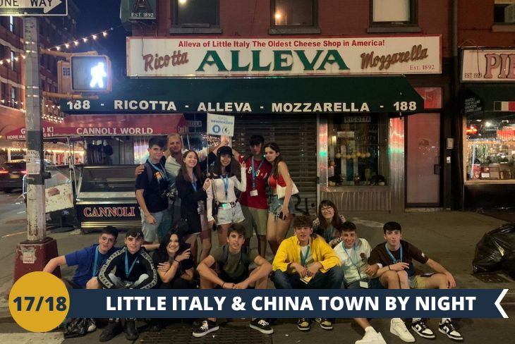 BY NIGHT: WALKING TOUR LITTLE ITALY & CHINATOWN Passeggiata serale alla scoperta dei tipici quartieri di Little Italy e Chinatown.