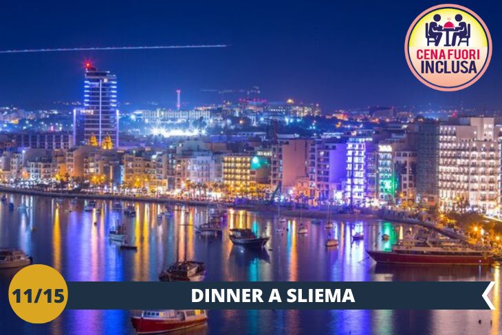 MALTA BY NIGHT Una fantastica cena a SLIEMA al rientro dalla favolosa isola di Comino… per una serata indimenticabile!