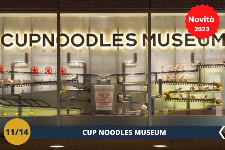 CUP NOODLES MUSEUM (INGRESSO INCLUSO) a Osaka è un museo dedicato ai noodles istantanei e ai Cup Noodles, nonché al suo creatore e fondatore, Momofuku Ando. Nell’immaginario comune l’Asia è associata ai noodles e come non potevamo portarvi alla scoperta di questo simpatico museo? (escursione di mezza giornata)