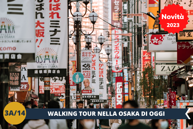 WALKING TOUR AD OSAKA è la terza città più grande del Giappone. E’ il cuore commerciale del paese ed è famosa per la sua architettura, la vita notturna e il sostanzioso cibo di strada. Una città meravigliosa che vi stupirà ad ogni suo angolo (escursione di mezza giornata)