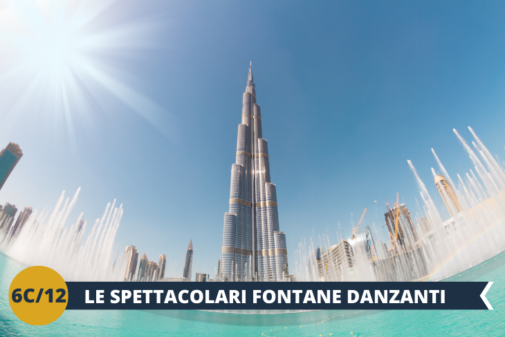 Proprio davanti al DUBAI MALL si trova una delle più famose attrazioni di Dubai, lo SPETTACOLO DELLE FONTANE DANZANTI che si svolge più volte al giorno sul lago artificiale ai piedi del Burj Khalifa…un'esperienza che vi toglierà il fiato! (escursione di mezza giornata)